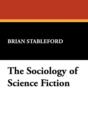 The Sociology of Science Fiction - Book