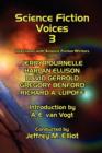 Science Fiction Voices #3 : Interviews with Science Fiction Writers 3 - Book