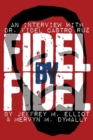 Fidel by Fidel : Interview with Dr.Fidel Castro Ruz - Book