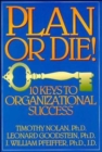 Plan or Die! : 101 Keys to Organizational Success - Book