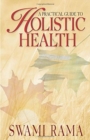 A Practical Guide to Holistic Health - Book