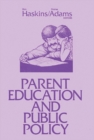 Parent Education and Public Policy - Book