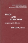 Stage and Structure : Reopening the Debate - Book