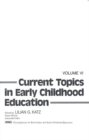 Current Topics in Early Childhood Education, Volume 6 - Book