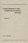 Current Research in Film : Audiences, Economics, and Law; Volume 2 - Book