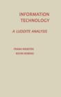 Information Technology : A Luddite Analysis - Book