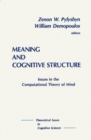 Meaning and Cognitive Structure : Issues in the Computational Theory of Mind - Book