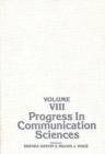 Progress in Communication Sciences, Volume 8 - Book