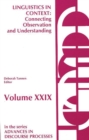 Linguistics in Context--Connecting Observation and Understanding - Book