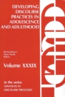 Developing Discourse Practices in Adolescence and Adulthood - Book