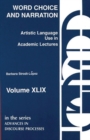 Word Choice and Narration in Academic Lectures : An Essay in Artistic Language Usage - Book