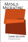Moses Migrating - Book