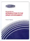 Introduction To The Space Environment - Book