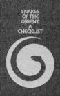 Snakes of The Orient-A Checklist - Book