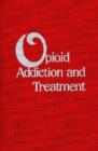 Opioid Addiction and Treatment: a 12-Year Follow-up - Book