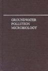 Groundwater Pollution Microbiology - Book