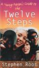 A Young Person's Guide to the Twelve Steps - Book