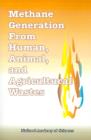 Methane Generation from Human, Animal, and Agricultural Wastes - Book