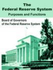 The Federal Reserve System Purposes and Functions - Book