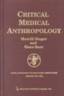 Critical Medical Anthropology - Book