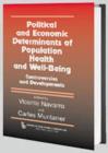 Political And Economic Determinants of Population Health and Well-Being: : Controversies and Developments - Book