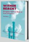 Within Reach? : Managing Chemical Risks in Small Enterprises - Book