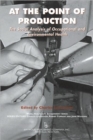 At the Point of Production : The Social Analysis of Occupational and Environmental Health - Book