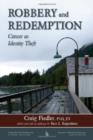 Robbery and Redemption : Cancer as Identity Theft - Book