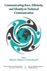 Communicating Race, Ethnicity, and Identity in Technical Communication - Book
