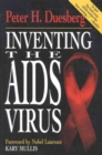 Inventing the AIDS Virus : The Truth behind the Biggest Medical Miscalculation of Our Time - Book