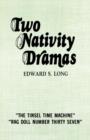 Two Nativity Dramas - Book