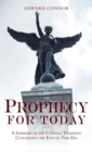 Prophecy for Today: A Summary of the Catholic Tradition Concerning the End-Of-Time Era - Book