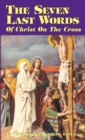 The Seven Last Words of Christ on the Cross - Book