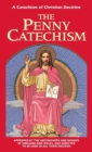 Penny Catechism : A Catechism of Christian Doctrine - Book