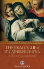 Dialogue of St. Catherine of Siena - eBook