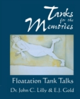 Tanks for the Memories : Floatation Tank Talks - Book