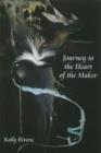 Journey to the Heart of the Maker - Book
