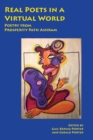 Real Poets in a Virtual World : Poetry from Prosperity Path Ashram - Book