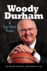Woody Durham : A Tar Heel Voice - Book