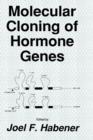 Molecular Cloning of Hormone Genes - Book