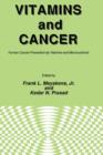 Vitamins and Cancer : Human Cancer Prevention by Vitamins and Micronutrients - Book