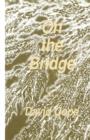 On the Bridge - Book