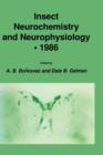 Insect Neurochemistry and Neurophysiology * 1986 - Book