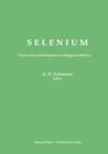 Selenium : Present Status and Perspectives in Biology and Medicine - Book