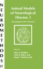 Animal Models of Neurological Disease, I : Neurodegenerative Diseases - Book