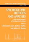 Spectroscopic Methods and Analyses : NMR, Mass Spectrometry, and Metalloprotein Techniques - Book