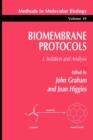 Biomembrane Protocols : I.  Isolation and Analysis - Book