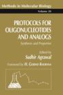 Protocols for Oligonucleotides and Analogs : Synthesis and Properties - Book