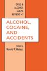 Alcohol, Cocaine, and Accidents - Book