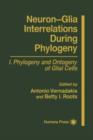 Neuron-Glia Interrelations During Phylogeny I : Phylogeny and Ontogeny of Glial Cells - Book